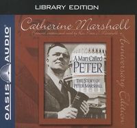 Produktbild: A Man Called Peter (Library Edition): The Story of Peter Marshall