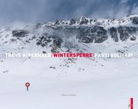 Bild vom Artikel Wintersperre - Trève hivernale - Passi solitari vom Autor Marco Volken