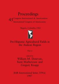 Produktbild: Pre-Hispanic Agricultural Fields in the Andean Region, Part ii