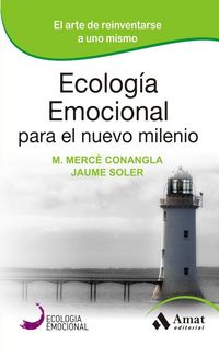 Produktbild: Ecolog&iacute;a emocional para el nuevo milenio : el arte de reinventarse a uno mismo