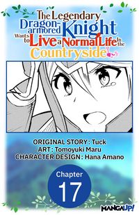 Produktbild: The Legendary Dragon-armored Knight Wants to Live a Normal Life In the Countryside #017