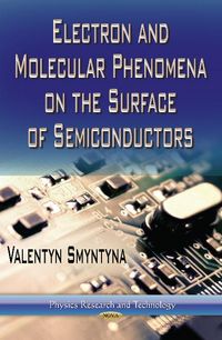 Produktbild: Electron & Molecular Phenomena on the Surface of Semiconductors