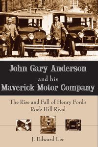Produktbild: John Gary Anderson and his Maverick Motor Company