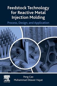 Produktbild: Feedstock Technology for Reactive Metal Injection Molding