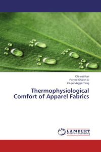 Produktbild: Kan, C: Thermophysiological Comfort of Apparel Fabrics