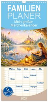 Produktbild: Familienplaner 2027 - Mein gro&szlig;er M&auml;rchenkalender mit 5 Spalten (Wandkalender, 21 x 45 cm) CALVENDO