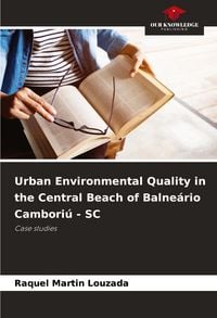 Produktbild: Urban Environmental Quality in the Central Beach of Balne&aacute;rio Cambori&uacute; - SC