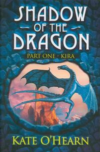 Produktbild: O'Hearn, K: Shadow of the Dragon Part 1. Kira