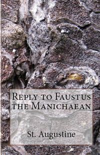 Produktbild: Reply to Faustus the Manichaean