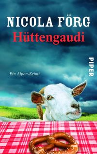 Bild vom Artikel Hüttengaudi / Kommissarin Irmi Mangold Bd.3 vom Autor Nicola Förg
