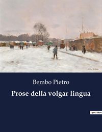 Produktbild: Prose della volgar lingua