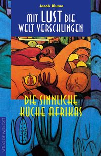 Produktbild: Mit Lust die Welt verschlingen