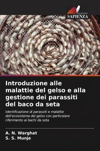 Produktbild: Introduzione alle malattie del gelso e alla gestione dei parassiti del baco da seta