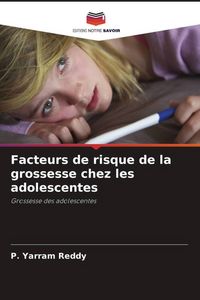 Produktbild: Facteurs de risque de la grossesse chez les adolescentes