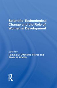Produktbild: Scientifictechnological Change And The Role Of Women In Development