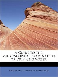 Produktbild: Macdonald, J: Guide to the Microscopical Examination of Drin
