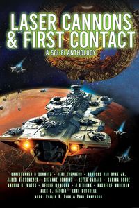 Produktbild: Laser Cannons & First Contact (a Sci-Fi Anthology)