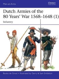Produktbild: Dutch Armies of the 80 Years' War 1568-1648 (1)