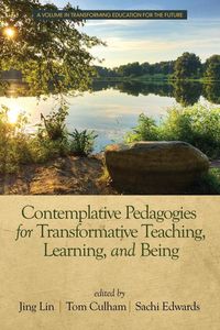 Produktbild: Contemplative Pedagogies for Transformative Teaching, Learning, and Being