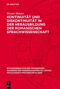 Produktbild: Kontinuit&auml;t und Diskontinuit&auml;t in der Herausbildung der romanischen Sprachwissenschaft