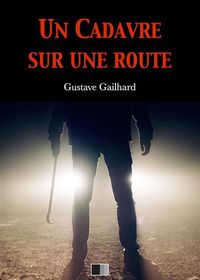 Produktbild: Un cadavre sur une route