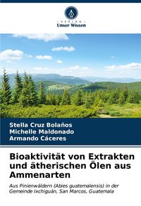Produktbild: Bioaktivit&auml;t von Extrakten und &auml;therischen &Ouml;len aus Ammenarten
