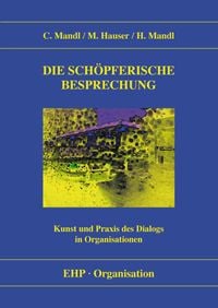 Produktbild: Die sch&ouml;pferische Besprechung