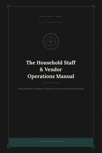 Produktbild: The Household Staff & Vendor Operations Manual
