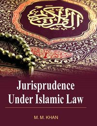Produktbild: Jurisprudence Under Isalmic Law