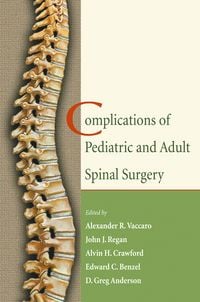Produktbild: Complications of Pediatric and Adult Spinal Surgery