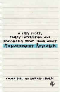 Produktbild: A Very Short, Fairly Interesting and Reasonably Cheap Book about Management Research