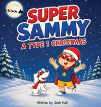 Produktbild: Super Sammy - A Type 1 Christmas