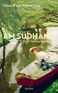 Produktbild: Am S&uuml;dhang. Eine Sommererz&auml;hlung