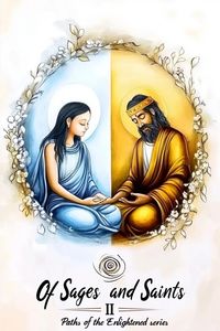 Produktbild: Of Sages and Saints II: Graphic Tales of Spiritual Awakening (Paths of the Enlightened, #2)