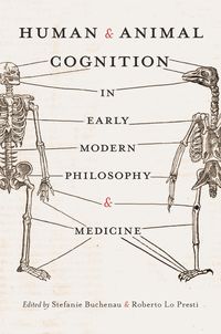Produktbild: Human and Animal Cognition in Early Modern Philosophy and Medicine