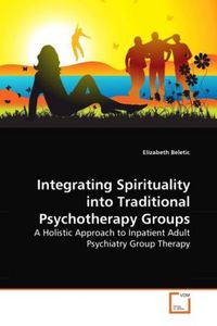 Produktbild: Beletic, E: Integrating Spirituality into Traditional Psycho