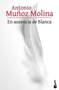 Bild vom Artikel En ausencia de Blanca vom Autor Antonio Munoz Molina