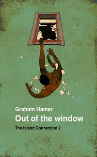 Produktbild: Out of the Window (The Island Connection, #2)