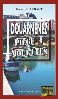 Produktbild: Douarnenez, pi&egrave;ge &agrave; mouettes