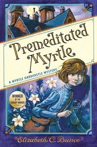 Produktbild: Premeditated Myrtle (Myrtle Hardcastle Mystery 1)