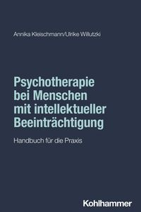 Produktbild: Psychotherapie bei Menschen mit intellektueller Beeintr&auml;chtigung