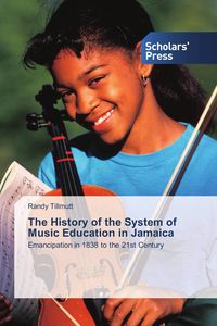 Produktbild: The History of the System of Music Education in Jamaica