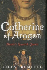 Produktbild: Tremlett, G: Catherine of Aragon