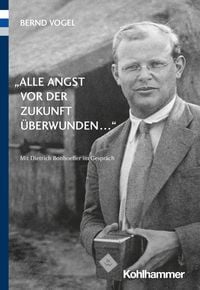 Produktbild: "Alle Angst vor der Zukunft &uuml;berwunden ..."