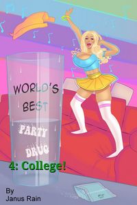 Produktbild: World's Best Party Drug 4: College (The World's Best Party Drug, #4)