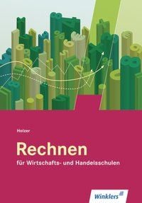 Produktbild: Rechnen f&uuml;r Wirtschafts- und Handelsschulen