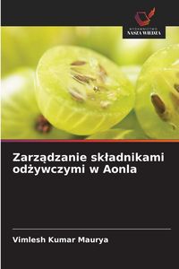 Produktbild: Zarz&iquest;dzanie sk&iquest;adnikami od&iquest;ywczymi w Aonla