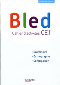 Produktbild: Bled, cahier d'activit&eacute;s CE1 : grammaire, orthographe, conjugaison