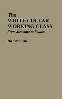 Produktbild: The White Collar Working Class