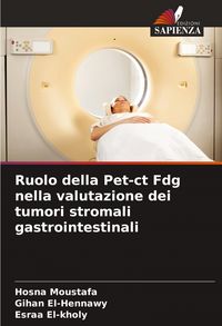 Produktbild: Ruolo della Pet-ct Fdg nella valutazione dei tumori stromali gastrointestinali